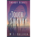 A Touch of Shabby: A Shabby Hearts Paranormal Cozy Mystery