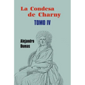 La condesa de Charny (Tomo 4)