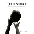 Thornridge: The Perfect Season in Black and White