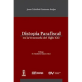 Distropía Parafiscal En La Venezuela de Siglo XXI