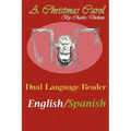 A Christmas Carol: Dual Language Reader (English/Spanish)