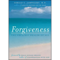 Forgiveness: The Greatest Healer of All