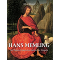 Hans Memling: Der flämisch-deutsche Meister der Hingabe
