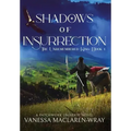 Shadows of Insurrection