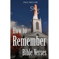 How to Remember Bible Verses