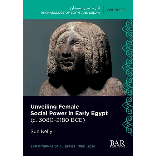 Unveiling Female Social Power in Early Egypt (c. 3080-2180 BCE)