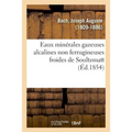 Eaux Minérales Gazeuses Alcalines Non Ferrugineuses Froides de Soultzmatt