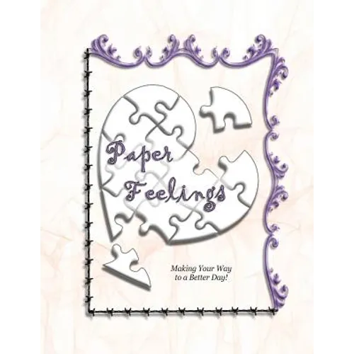 Paper Feelings: Making Your Way to a Better Day!