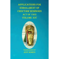 Applications For Enrollment of Choctaw Newborn Act of 1905 Volume XIV