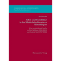 Selbst- Und Fremdbilder in Den Minderheitsliteraturen Siebenburgens: Eine Vergleichende Studie Zu Paul Schuster (1930-2004) Und Andras Suto (1927-2006