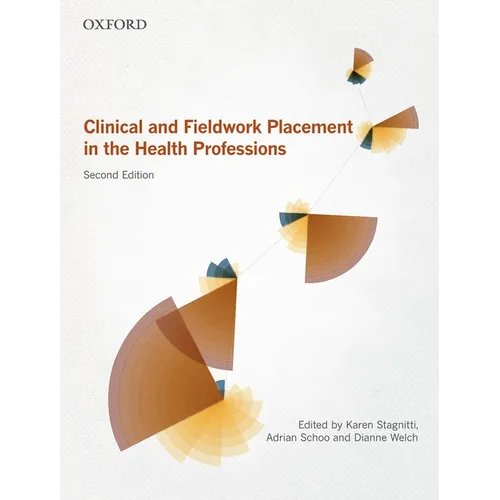 Clinical and Fieldwork Placement in the Health Professions