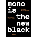 Mono Is the New Black: Monospace Fontionary