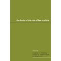 The Limits of the Rule of Law in China