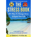 The Stress Book: Forty-Plus Ways to Manage Stress & Enjoy Your Life