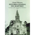 Historia general del martirio