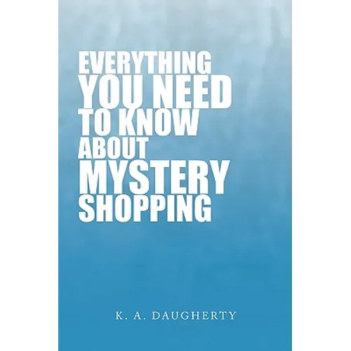Everything You Need to Know about Mystery Shopping