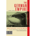 The German Empire: A Short History