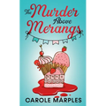 The Murder Above Merangs
