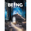 Being: The Soulful Journey