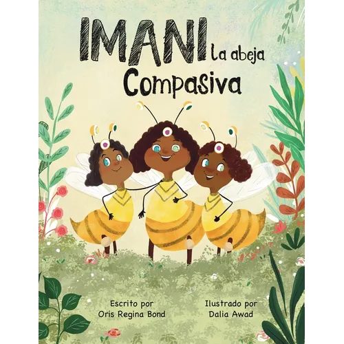 Imani La abeja Compasiva
