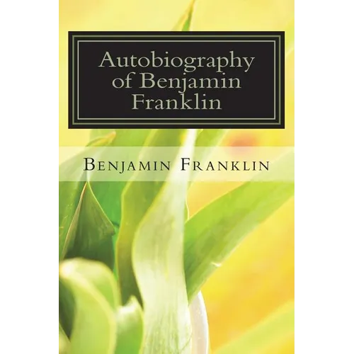 Autobiography of Benjamin Franklin