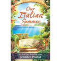 Our Italian Summer