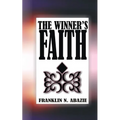 The Winner's Faith: Faith