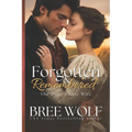 Forgotten & Remembered: The Duke's Late Wife