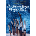 The Black Trans Prayer Book