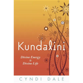 Kundalini: Divine Energy, Divine Life
