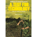 Military Communications: A Test for Technology