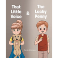 That Little Voice and The Lucky Penny
