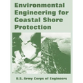 Environmental Engineering for Coastal Shore Protection