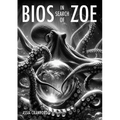 BIOS in Search of Zoe: Ecological Graphic Novel