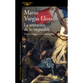 La Tentación de Lo Imposible: Victor Hugo Y Los Miserables / The Temptation of the Impossible: Victor Hugo and Les Misérables