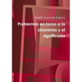 Problemas en torno a la sinonimia y el significado