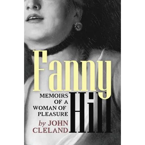 Fanny Hill: Memoirs of a Woman of Pleasure