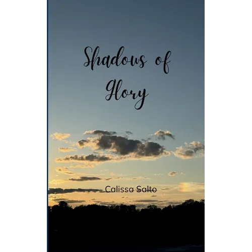 Shadows of Glory