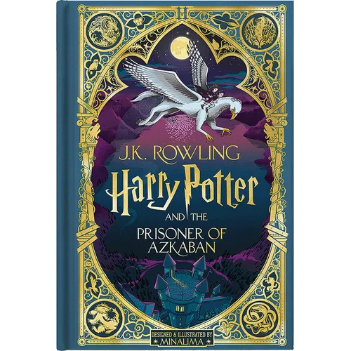 Harry Potter and the Prisoner of Azkaban (Harry Potter, Book 3) (Minalima Edition) (Interactive Illustrated Edition): Volume 3