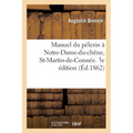 Manuel Du Pélerin À Notre-Dame-Du-Chêne, St-Martin-De-Connée: 3e Édition