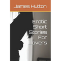Erotic Short Stories For Lovers