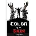 Color of my Skin