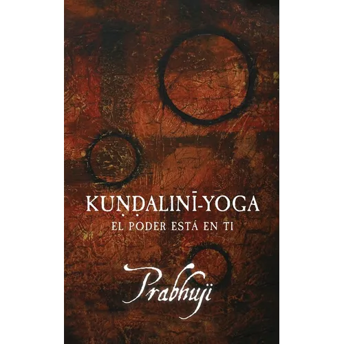Kundalini yoga: El poder está en ti
