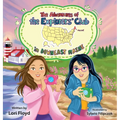 The Adventures of the Explorers' Club in Downeast Maine