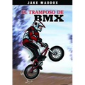 El Tramposo de BMX