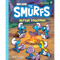 We Are the Smurfs: Better Together! (We Are the Smurfs Book 2): Better Together!