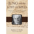 Jung and the Lost Gospels: Insights Into the Dead Sea Scrolls and the Nag Hammadi Library