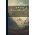 The Works Of Charles Dickens; Volume 2