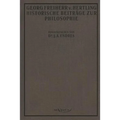 Historische Beiträge zur Philosophie: Nachdruck der Originalausgabe von 1914. Herausgegeben von Joseph Anton Endres