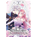 To Sir, Without Love: I'm Divorcing You, Vol. 1 (Manga)